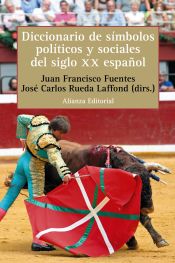 Portada de Diccionario de símbolos políticos y sociales del siglo XX español