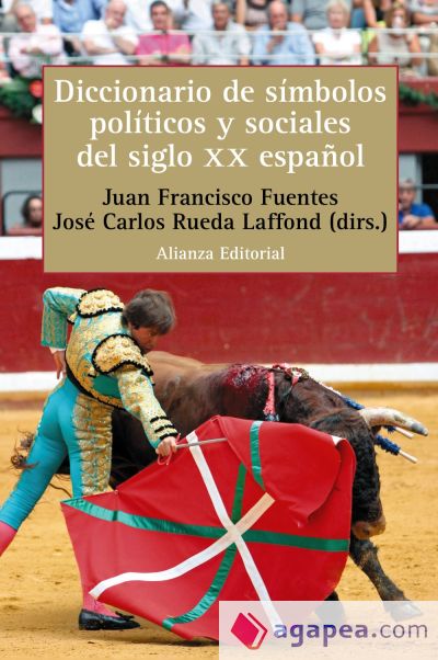 Diccionario de símbolos políticos y sociales del siglo XX español