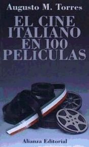 Portada de El cine italiano en 100 películas