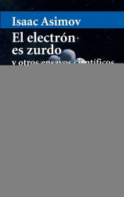 Portada de El electrón es zurdo y otros ensayos científicos