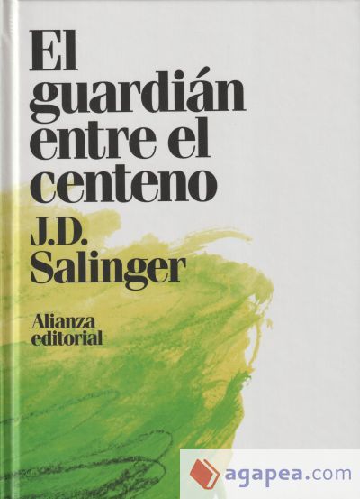 El guardi&aacute;n entre el centeno