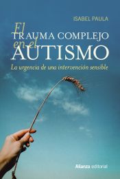 Portada de El trauma complejo en el autismo