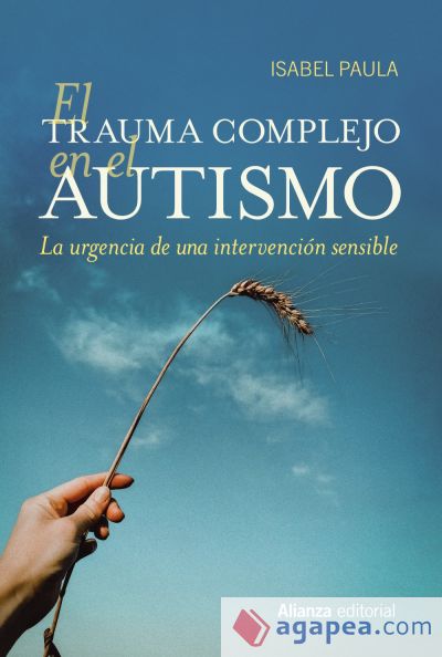 El trauma complejo en el autismo