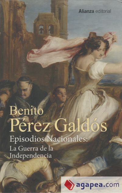 Episodios Nacionales: La Guerra de la Independencia [Estuche]