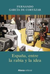 Portada de España, entre la rabia y la idea (Ebook)
