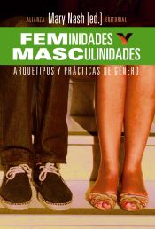 Portada de Feminidades y masculinidades : arquetipos y prácticas de género