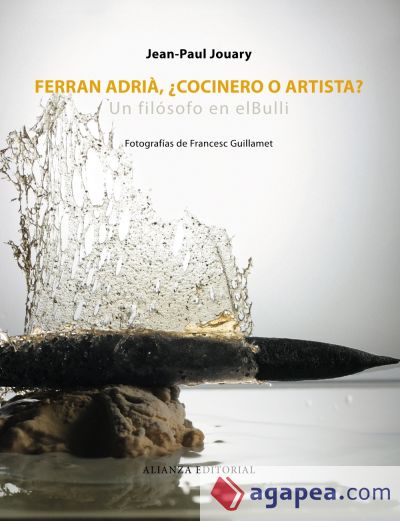 Ferran Adrià, ¿cocinero o artista?