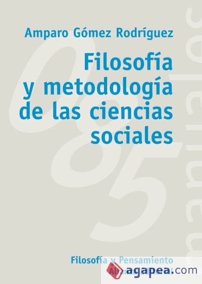 Filosofía y metodología de las ciencias sociales (Ebook)