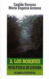 Portada de Guía Física de España. 2. Los bosques