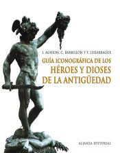 Portada de Guía iconográfica de los héroes y dioses de la antigüedad