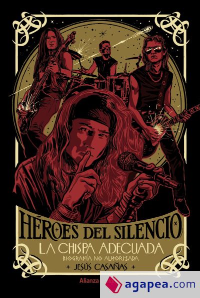 Héroes del Silencio (Biografía no autorizada)