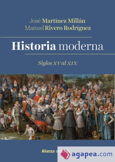 Historia Moderna. Siglos XV al XIX