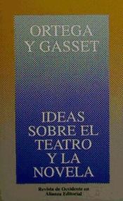 Portada de Ideas sobre el teatro y la novela