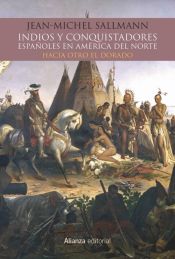 Portada de Indios y conquistadores españoles en América del Norte