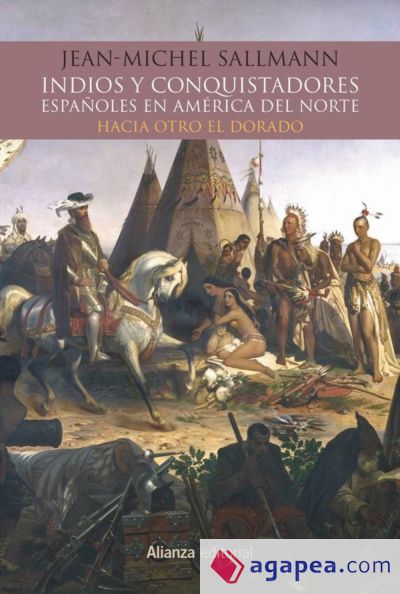 Indios y conquistadores españoles en América del Norte