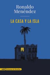 Portada de La casa y la isla (AdN) (Ebook)