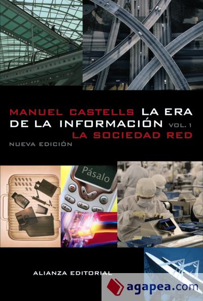 La era de la información: Economía, sociedad y cultura