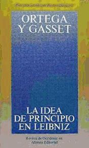 Portada de La idea de principio en Leibniz y la evolución de la teoría deductiva