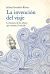 Portada de La invenci&oacute;n del viaje, de Juliana Gonz&aacute;lez-Rivera