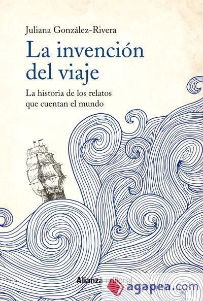 La invención del viaje La invención del viaje