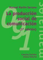 Portada de La producción social de la comunicación (Ebook)