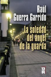 Portada de La soledad del ángel de la guarda (Ebook)