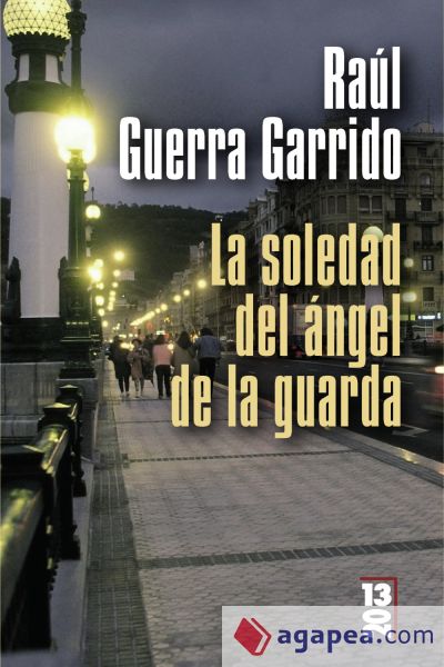 La soledad del ángel de la guarda (Ebook)