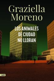 Portada de Los animales de ciudad no lloran (AdN)