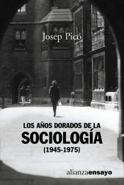 Portada de Los años dorados de la sociología (1945-1975) (Ebook)