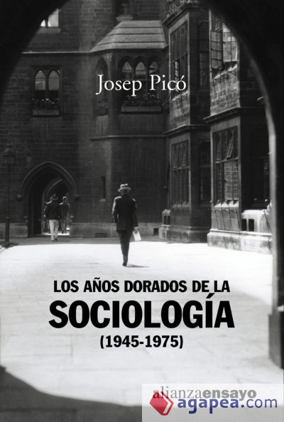 Los años dorados de la sociología (1945-1975) (Ebook)