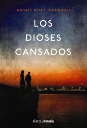 Portada de Los dioses cansados (Ebook)