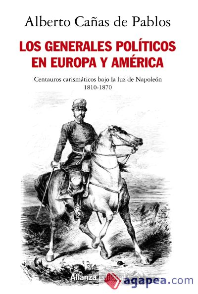 Los generales políticos en Europa y América (1810-1870)