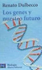 Portada de Los genes y nuestro futuro