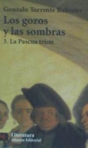 Portada de Los gozos y las sombras. 3. La Pascua triste