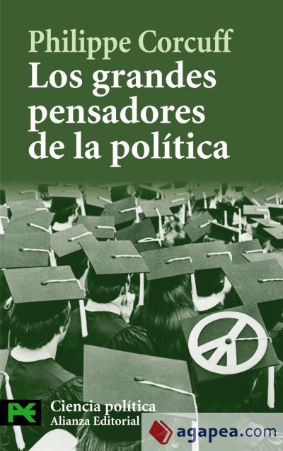 Los grandes pensadores de la política Los grandes pensadores de la política