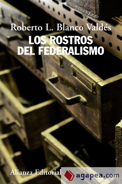 Los rostros del federalismo