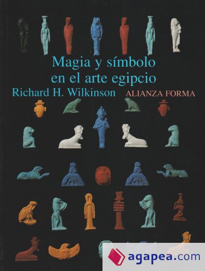 Magia y símbolo en el arte egipcio