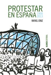 Portada de Protestar en España 1900-2013 (Ebook)