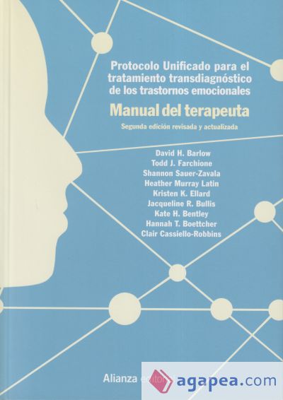 Protocolo unificado para el tratamiento transdiagnóstico de los trastornos emocionales. Manual del terapeuta