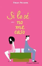 Portada de Si lo s&eacute; no me caso (Ebook)
