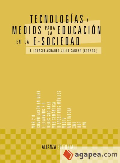 Tecnologías y medios para la educación en la e-sociedad (Ebook)