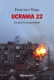 Portada de Ucrania 22: La guerra programada