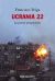 Portada de Ucrania 22: La guerra programada, de Francesc ... [et al.] Veiga