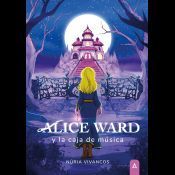 Portada de Alice Ward y la caja de m&uacute;sica