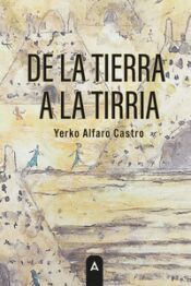 Portada de De la tierra a la tirria