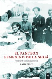 Portada de El panteón femenino de la Shoá