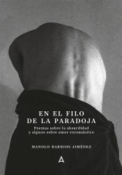 Portada de En el filo de la paradoja: Poemas sobre la absurdidad y alguno sobre amor exromántico