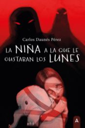 Portada de La niña a la que le gustaban los lunes