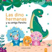 Portada de Las dino hermanas y su amigo Pancho