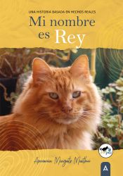 Portada de Mi nombre es Rey: Una historia basada en hechos reales